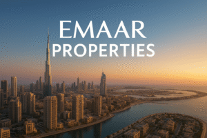 Read more about the article Emaar Properties Dubai – Best Projects, History, Prices & Investment Guide (2025)