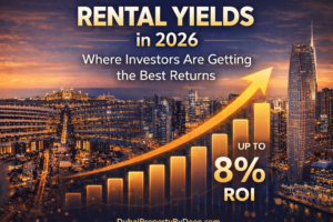 Read more about the article Dubai Rental Yields 2026: Highest ROI Areas for Property Investors